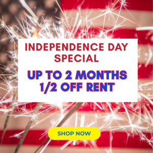 Independence Day Special - Up to 2 months 1/2 off rent